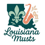 Louisiana Musts